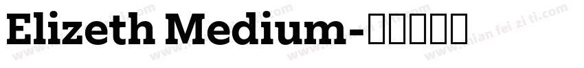 Elizeth Medium字体转换